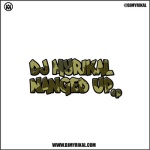 DJ Myrikal - Nanged Up EP