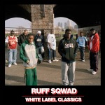 ruff sqwad - classics